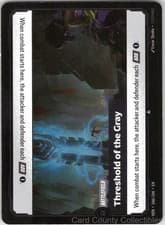 THRESHOLD OF THE GRAY 166/166 RIFTBOUND FOIL NM/M