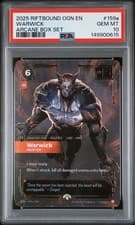 2025 RIFTBOUND: OGN-ORIGINS #159a/298 WARWICK ARCANE BOX SET PSA 10 GEM MT