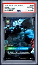 2026 RIFTBOUND SFD-OVERNUMBER #244 ORNN - FIRE BELOW THE MOUNTAIN PSA 10