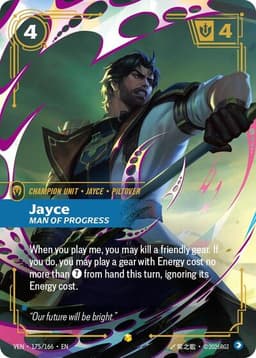 Jayce, Man of Progress (Overnumbered)