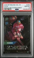 PSA 10 2026 LILLIA #230* SIGNATURE OVERNUMBER RIFTBOUND: LEAGUE OF LEGENDS