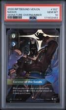 RIFTBOUND: LEAGUE OF LEGENDS VEN-VENDETTA NASUS - CURATOR OF THE SANDS PSA 10