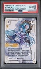 2025 SORAKA #239* SIGNATURE OVERNUMBER RIFTBOUND: LEAGUE OF LEGENDS PSA 10
